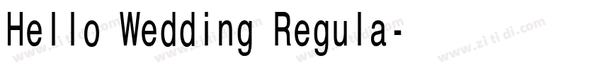 Hello Wedding Regula字体转换